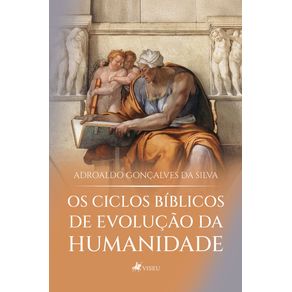 Os-Ciclos-Biblicos-de-Evolucao-da-Humanidade