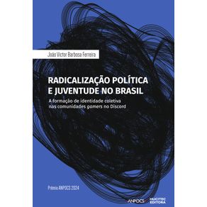 Radicalizacao-politica-e-juventude-no-Brasil:-a-formacao-de-identidade-coletiva-nas-comunidades-gamers-no-Discord