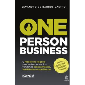 One-Person-Business--O-Modelo-de-Negocio-para-ser-bem-sucedido-vendendo-Conhecimentos-Habilidades-e-Experiencias