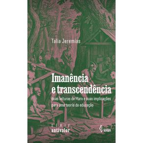 Imanencia-e-transcendencia--duas-leituras-de-Marx-e-suas-implicacoes-para-uma-teoria-da-educacao