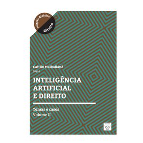 Inteligencia-Artificial-e-Direito--Temas-e-Casos---Volume-II