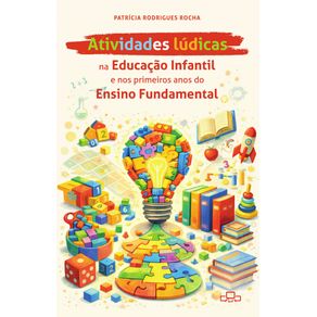 Atividades-ludicas-na-educacao-infantil-e-nos-primeiros-anos-do-ensino-fundamental