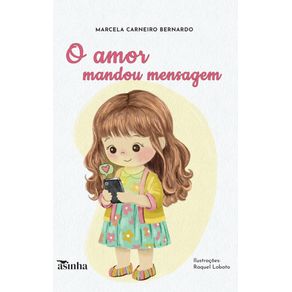 O-amor-mandou-mensagem