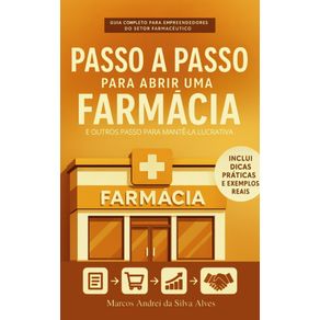 O-Passo-a-Passo-Para-Abrir-uma-Farmacia--Tenha-uma-farmacia-lucrativa