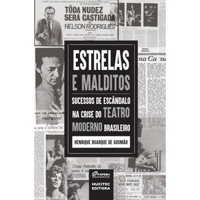 Estrelas-e-malditos--sucessos-de-escandalo-na-crise-do-teatro-moderno-brasileiro