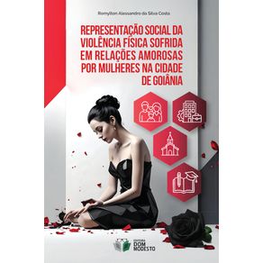 Representacao-social-da-violencia-fisica-sofrida-em-relacoes-amorosas-por-mulheres-na-cidade-de-Goiania