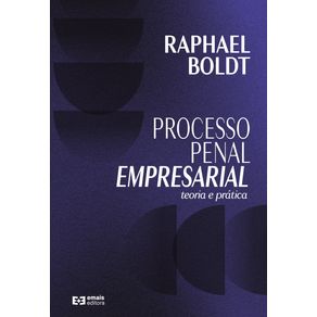 Processo-penal-empresarial:-Teoria-e-pratica