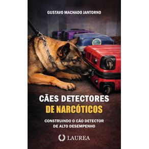 Caes-detectores-de-narcoticos:-Construindo-o-cao-detector-de-alto-desempenho