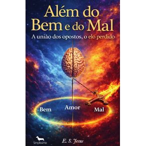 Alem-do-Bem-e-do-Mal--A-uniao-dos-opostos-o-elo-perdido