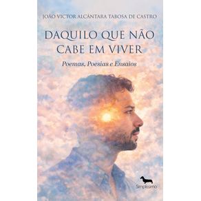 Daquilo-Que-Nao-Cabe-Em-Viver