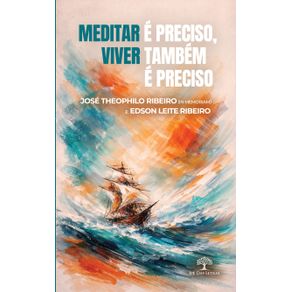 Meditar-e-preciso,-viver-tambem-e-preciso...