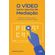 O-video-como-recurso-de-mediacao--Analise-e-Praticas-para-a-Inclusao-de-estudantes-Cegos