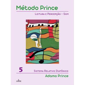 Metodo-Prince-5--Leitura-e-Percepcao---Som---Sistema-Relativo-Diatonico