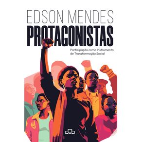 PROTAGONISTAS:-Participacao-como-Instrumento-de-Transformacao-Social