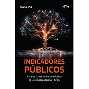 INDICADORES-PUBLICOS:-Base-de-Dados-do-Servico-Publico-de-Escrituracao-Digital-–-SPED