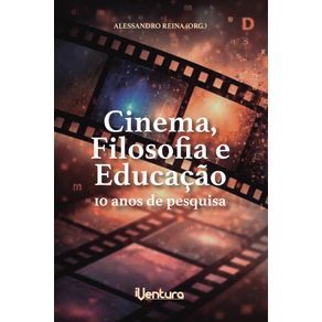 Cinema,-Filosofia-e-Educacao:-10-anos-de-pesquisa