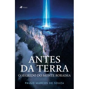Antes-da-Terra--O-Segredo-do-Monte-Roraima