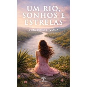 Um-rio,-sonhos-e-estrelas