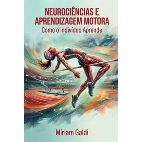 Neurociencias-Aprendizagem-Motora--Principais-Tecnicas-De-Aprendizagem-Motora