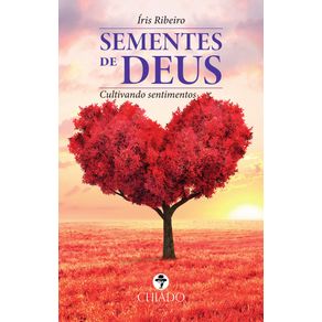 Sementes-de-Deus---Cultivando-sentimentos