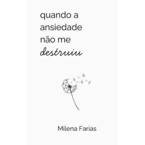 Quando-a-ansiedade-nao-me-destruiu