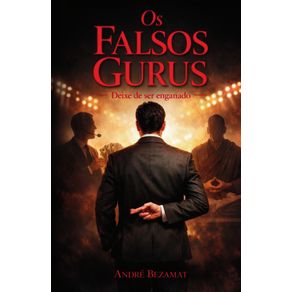 Os-Falsos-Gurus--Deixe-de-ser-enganado