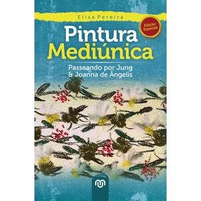 Pintura-Mediunica:-Passeando-por-Jung-e-Joanna-de-Angelis