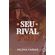 Seu-Rival-E-Meu