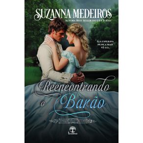 Reencontrando-o-Barao-(Conquistando-um-Lorde-Livro-7):-Conquistando-um-Lorde-Livro-7