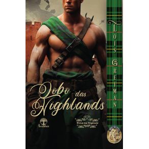 Lobo-das-Highlands-(Noivas-das-Highlands-Livro-3):-Noivas-das-Highlands-Livro-3