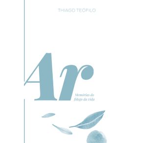 Ar---Memorias-do-folego-da-vida