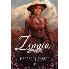 Zinnia-(Flores-do-Oeste-Livro-3):-Flores-do-Oeste-Livro-3