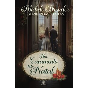 Um-Casamento-no-Natal-(Boas-Festas-Livro-5):-Boas-Festas-Livro-5
