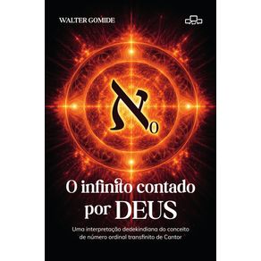O-infinito-contato-por-Deus--Uma-interpretacao-dedekindiana-do-conceito-de-numero-ordinal-transfinito-de-Cantor