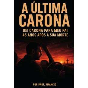 A-ultima-carona:-Dei-carona-para-meu-Pai-45-anos-apos-a-sua-morte
