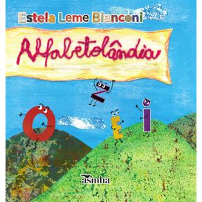Alfabetolandia--um-conto-de-fadas-da-Lingua-Portuguesa