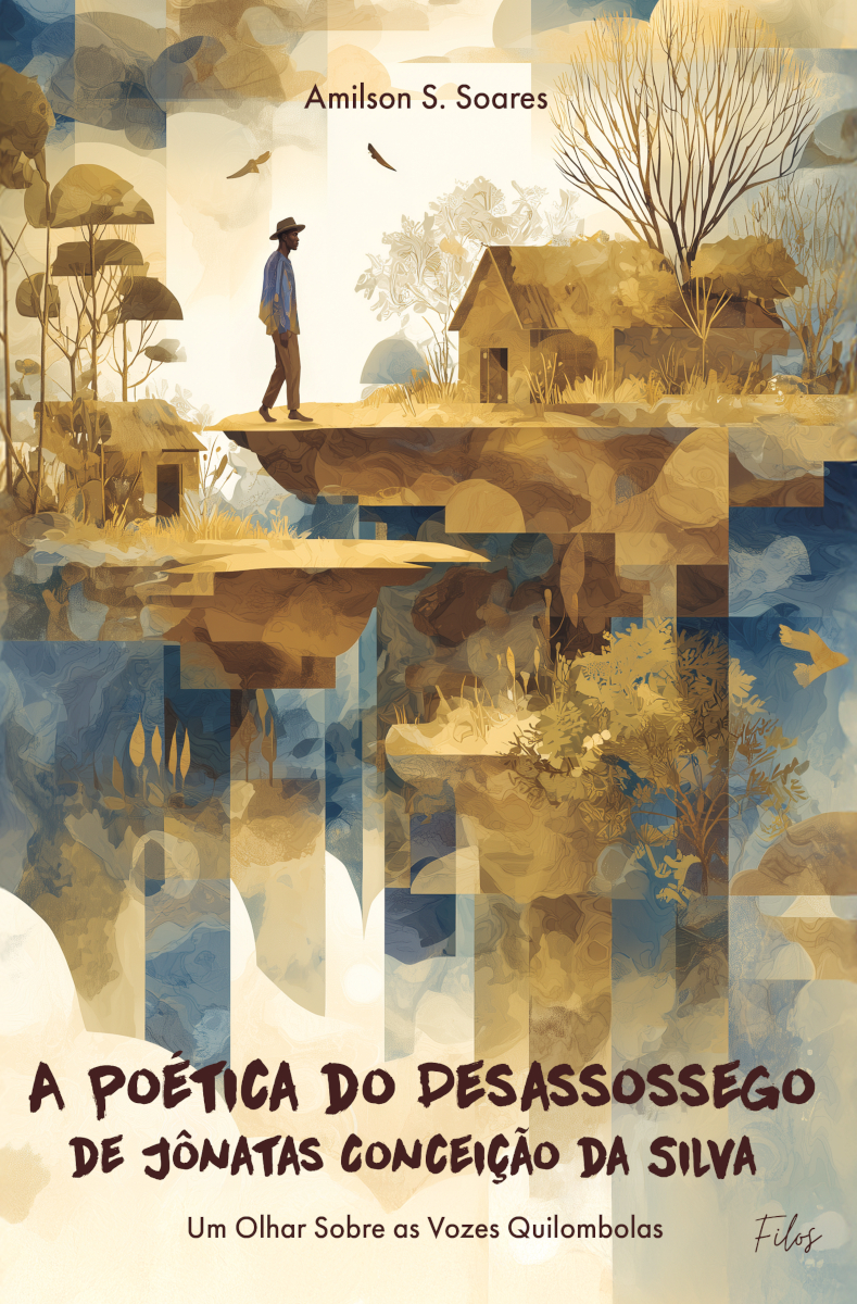 Capa do livro A Poética Do Desassossego de Jônatas Conceição da Silva: Um olhar sobre as vozes quilombolas