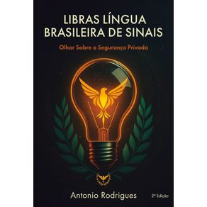 Libras--Lingua-Brasileira-de-Sinais:-Olhar-Sobre-a-Seguranca-Privada