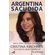 Argentina-Sacudida:-Breve-Perfil-da-Lider-Peronista-Cristina-Kirchner