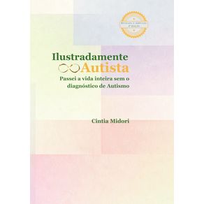 Ilustradamente-Autista:-Passei-a-vida-inteira-sem-o-diagnostico-de-Autismo