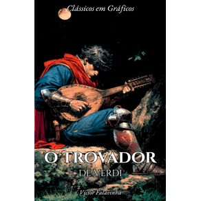 O-Trovador-de-Verdi:-Em-Quadrinhos