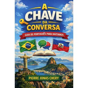 A-chave-da-conversa:-Guia-de-portugues-para-haitianos