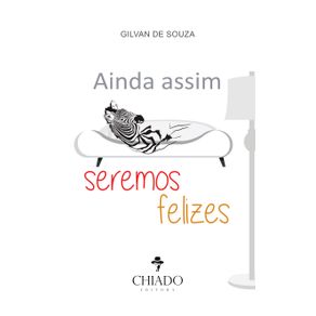 Ainda-assim-seremos-felizes