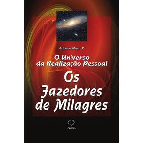 Os-Fazedores-de-Milagres:-O-universo-da-realizacao-pessoal