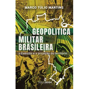 Geopolitica-militar-brasileira--o-exercito-e-a-projecao-do-territorio