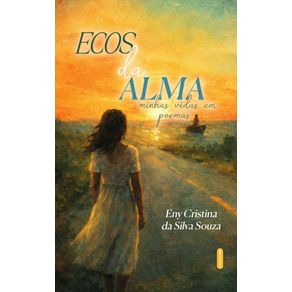 Ecos-da-alma---Minhas-vidas-em-poemas