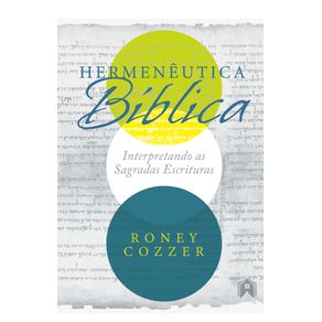 Hermeneutica-biblica:-interpretando-as-sagradas-escrituras