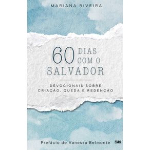 60-dias-com-o-Salvador--Devocionais-sobre-criacao-queda-e-redencao