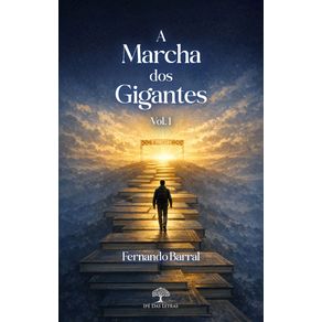 A-Marcha-dos-Gigantes,-Vol.-1