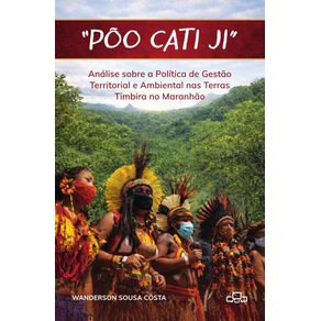 POO-CATI-JI-Analise-sobre-a-politica-de-gestao-territorial-e-ambiental-nas-terras-Timbira-no-Maranhao